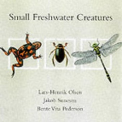 VIEW EPUB 📙 Small Freshwater Creatures (Natural History Pocket Guides) by  Lars-Henr