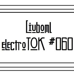 Liuboml - electroTOK_#060