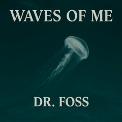Waves of Me (Ocean Jules Version)
