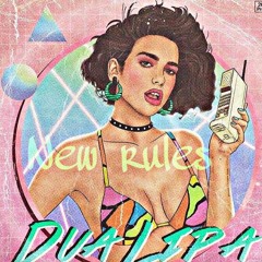 Dua Lipa - New Rules (Retro Si remix) Free download