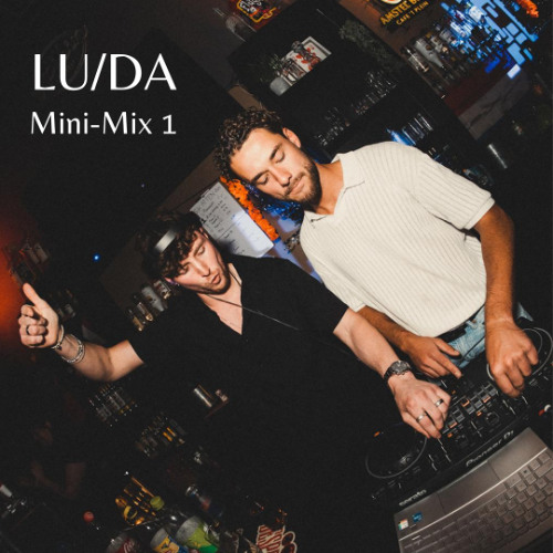 LU/DA Mini-Mix 1: 27 Minutes of Fat Beats