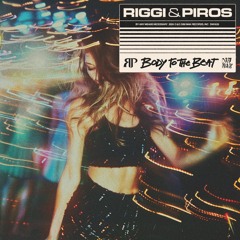 Riggi & Piros - Body To The Beat [Dim Mak]