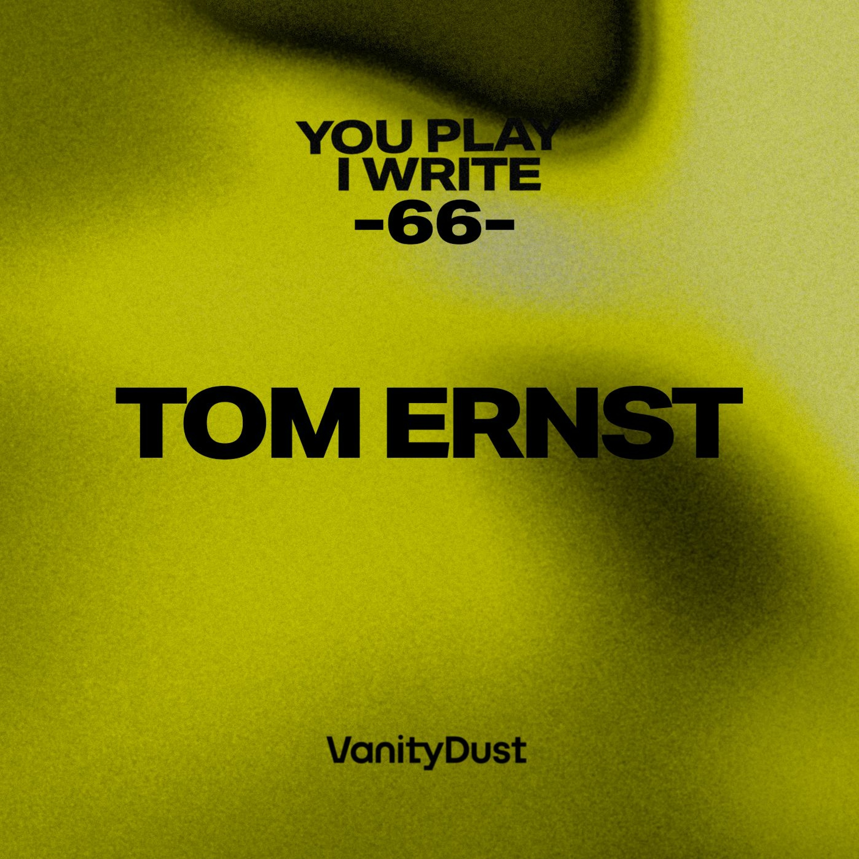 You Play I Write [66] Tom Ernst episode artwork