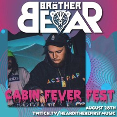 Cabin Fever Fest 8.28.20