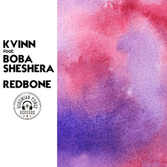 Kvinn feat. Boba Sheshera - Redbone