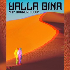 Alabina - Yalla Bina (Nat Barrera Edit) [trndmsk]