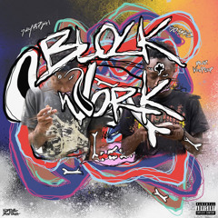 Block Work Ft. Swaypopshii (prod.Vonperp)