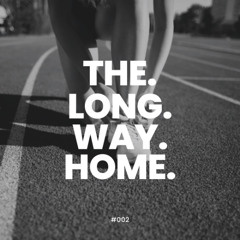 The Long Way Home - #002