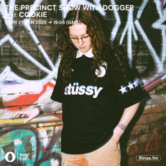 Kool FM Guest Mix : The Precinct Show - Cookie