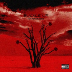Buckle Up  feat. Yolax & Blacquees