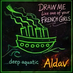 aldav [008] - deep aquatic 12.31.25