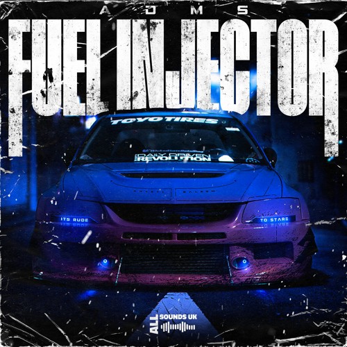 Stream ADMS FUEL INJECTOR (FREE DOWNLOAD) by ALL SOUNDS UK Listen