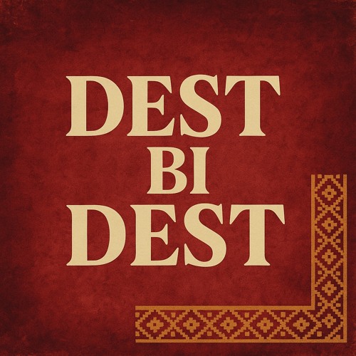 Dest Bi Dest