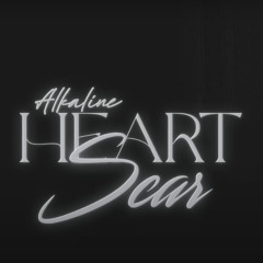 Alkaline - Heart Scar (Explicit)