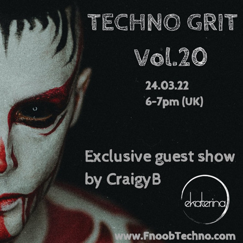 Techno Grit Vol. 20 - 24.03.2022 ( 154- 160 BPM )