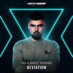 DEVIATION X LIKE IT HARDER BOOKINGS | PROMO MIX