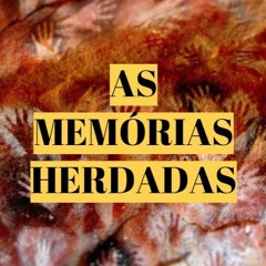 Episódio I - As Memórias Herdadas