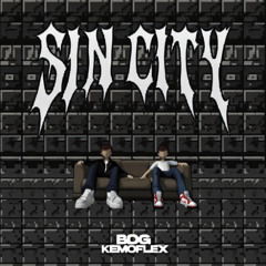 KEMOFLEX & BDG - SIN CITY HOODTRAP REMIX