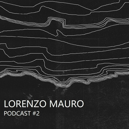 Lorenzo Mauro Podcast #2