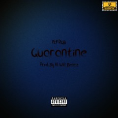 FCF Rob - Quarantine!