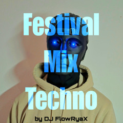 DJ FLowRyaX - Festival Mix Techno Version