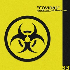 COVID-83 FT.UNOFROMPLUTO PROD.REAPYY+PLURBS