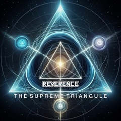 Reverence - The Supreme Triangule (Freedownload)
