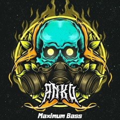MAXIMUM BASS [OUT NOW]