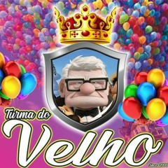TURMA DO VELHO FAMOSO PRA CARALHO