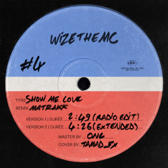 WizTheMc - Show Me Love (MATRAKK REMIX) / FREE DOWNLOAD EXTENDED