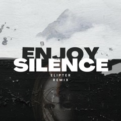 Depeche Mode - Enjoy The Silence (Elipter Remix)