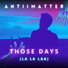 Those Days (La La Laa)
