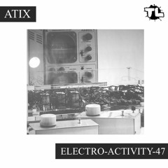 Electro Activity Mixtape For Tracklistings [FREE DOWNLOADS]