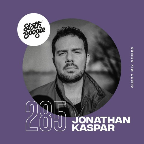 SlothBoogie Guestmix #285 - Jonathan Kaspar
