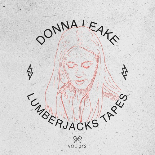 Lumberjacks Tapes 012: Donna Leake - Portrait Of A Romance