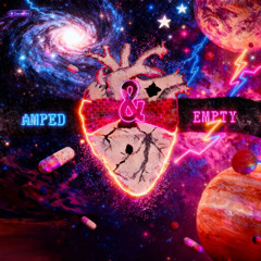 Amped & Empty