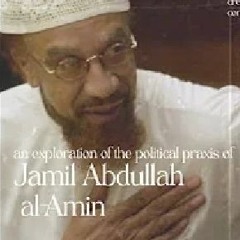 AfricaNow! Aug. 7, 2024 The Political Praxis of Jamil Abdullah al-Amin