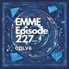EMME Episode 227 - Playlist by COLV6