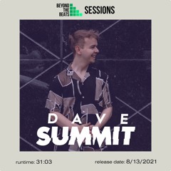 Dave Summit - Exclusive Mix for Beyond the Beats Sessions