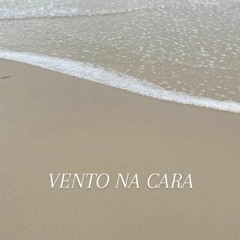 vento na cara w/ luqeta