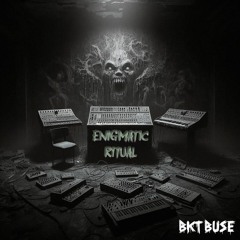BKT - Enigmatic Ritual