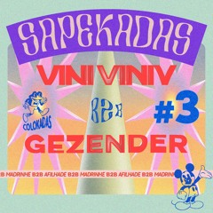 SAPEKADAS 03 - Vini Viniv B2b Gezender @Veneno.live