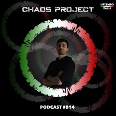 Uptempo Italia Podcast #014 - Mixed by Chaos Project