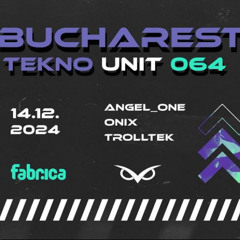 Angel_One@Bucharest Tekno Unit064