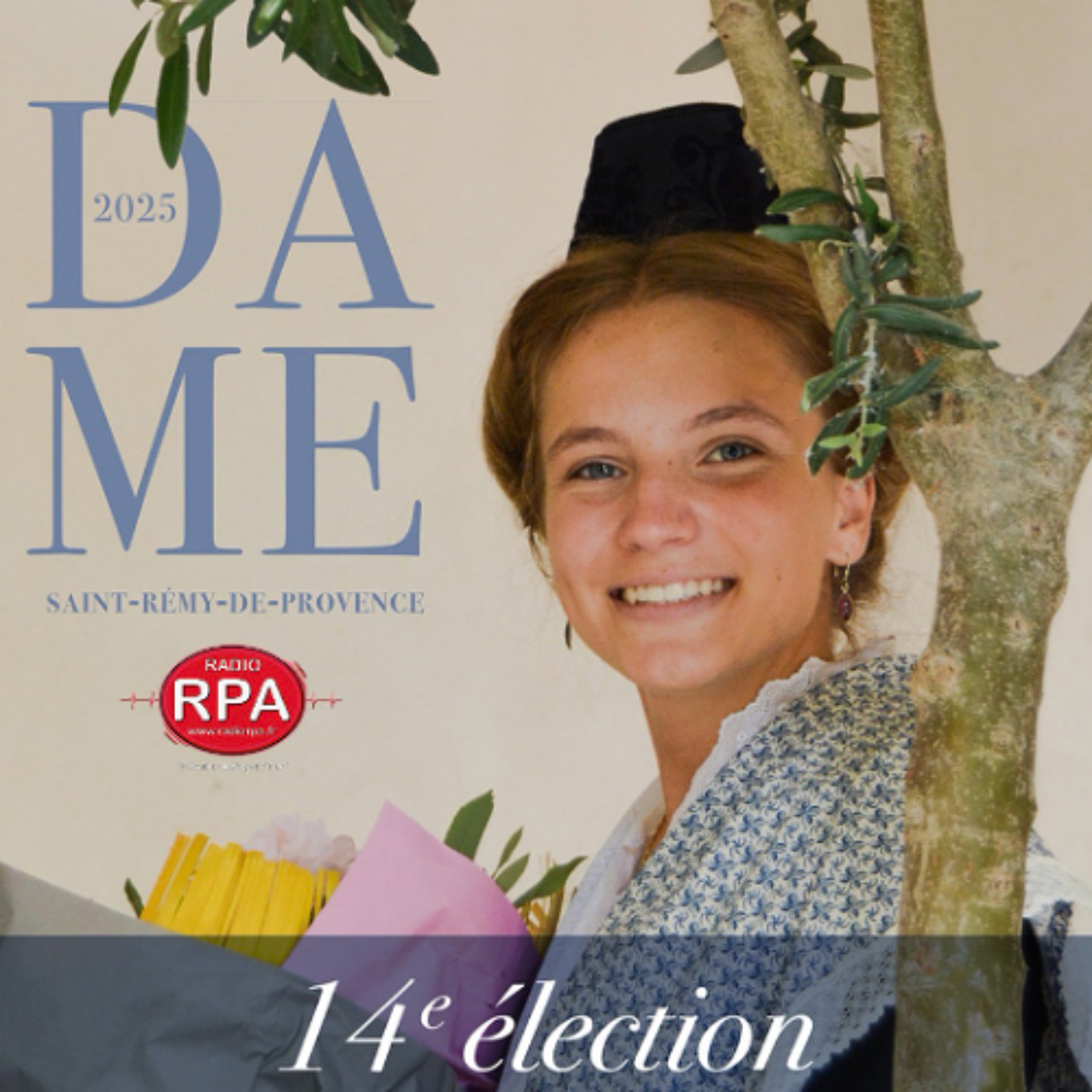 Présentation de l'élection de la Dame de Saint Rémy 2025