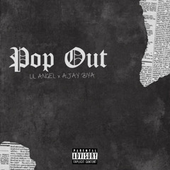 POP OUT X AjayBiya
