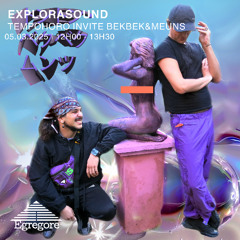 Tempohoro invite Bekbek et Meun's - Explorasound (Mars 2025)
