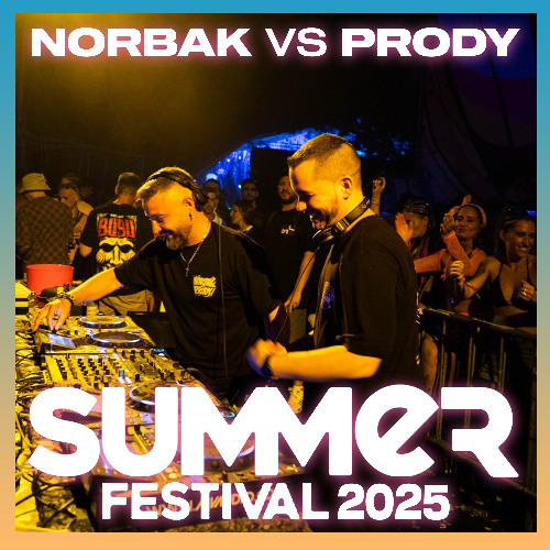 NORBAK vs PRODY @ Summer Festival 2025 - Raveart