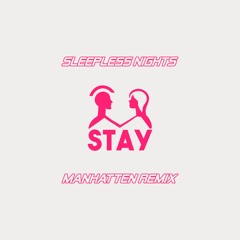 S T A Y (Manhatten Vaporwave Remix)