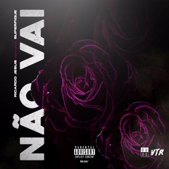 Não Vai c/ SuperFigue